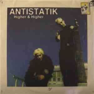 Antistatik  - Higher & Higher