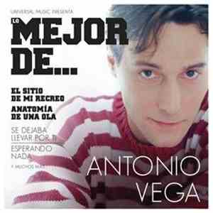 Antonio Vega - Lo Mejor De... Antonio Vega