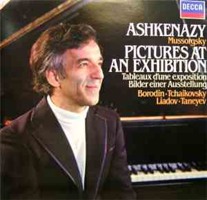 Ashkenazy - Mussorgsky, Borodin, Tchaikovsky, Liadov, Taneyev - Pictures At ...