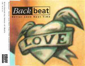 Backbeat  - Better Love Next Time (1999 Summerremake)