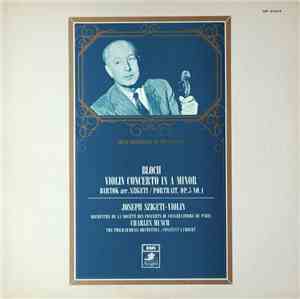 Bloch Perfomed By Joseph Szigeti, Charles Munch - Violin Concerto In A Mino ...