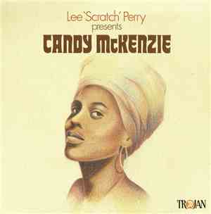 Candy McKenzie - Lee 'Scratch' Perry Presents Candy McKenzie