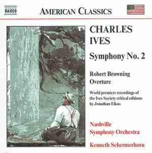 Charles Ives, Nashville Symphony Orchestra, Kenneth Schermerhorn - Symphony ...