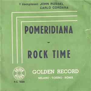 Complesso Carlo Cordara / Complesso John Russel - Pomeridiana / Rock Time