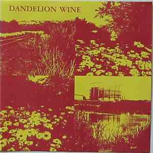 Dandelion Wine  - Daytime