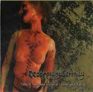 Decomposing Serenity / Vomitoma - Taste Of Tears And Violins As I Gnaw Your ...