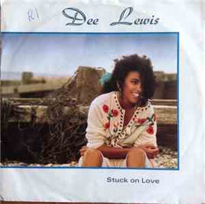 Dee Lewis - Stuck On Love