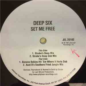 Deep Six  - Set Me Free