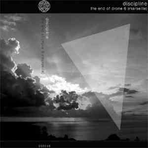 Discipline - The End Of Drone 6