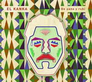 El Kanka - De Pana Y Rubí