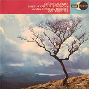 Elgar / Bliss ; London Symphony Orchestra, Collins / Bliss - Falstaff / A C ...
