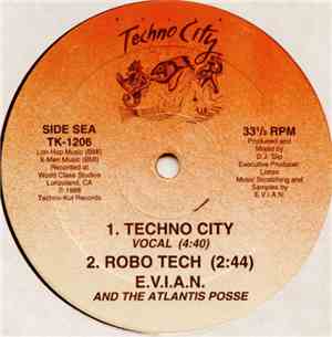 E.V.I.A.N. And The Atlantis Posse - Techno City