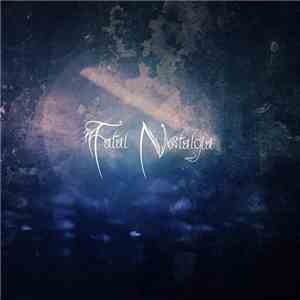 Fatal Nostalgia - Regret