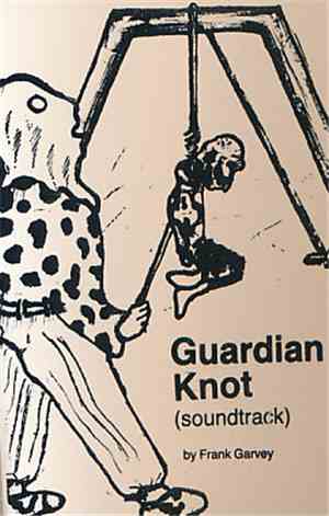 Frank Garvey - Guardian Knot (Soundtrack)