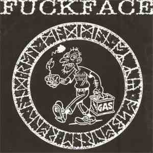 Fuckface  - Descent / Give Us Beer