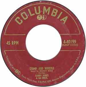 Harry James & His Orch. - Stomp and Whistle / Ya' Better Stop
