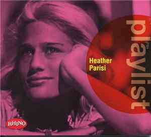 Heather Parisi - Playlist: Heather Parisi