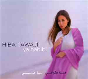 هبة طوجي = Hiba Tawaji - يا حبيبي = Ya Habibi
