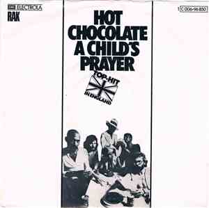 Hot Chocolate - A Child's Prayer