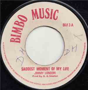 Jimmy London - Saddest Moment Of My Life