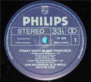 John McLaughlin, Al Di Meola, Paco De Lucía - Friday Night In San Francisco ...