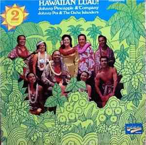Johnny Pineapple & Company / Johnny Poi & The Oahu Islanders - Hawaiian Lua ...