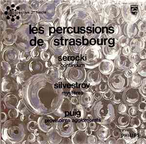 Les Percussions De Strasbourg, Serocki / Silvestrov / Puig - Continuum / My ...