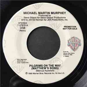 Michael Martin Murphey - Pilgrims On The Way (Matthew's Song)