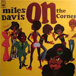 Miles Davis - On The Corner