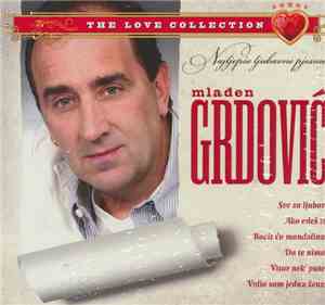 Mladen Grdović - Najljepše Ljubavne Pjesme
