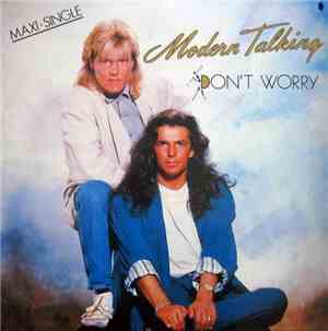 Modern Talking - Don't Worry