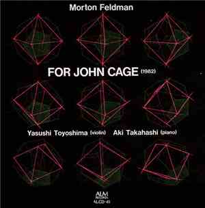 Morton Feldman - Aki Takahashi - Yasushi Toyoshima - For John Cage