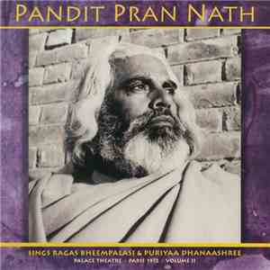 Pandit Pran Nath - Sings Ragas Bheempalasi & Puriyaa Dhanaashree - Palace T ...