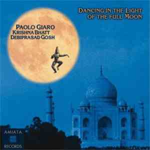 Paolo Giaro - Dancing In The Light Of The Full Moon