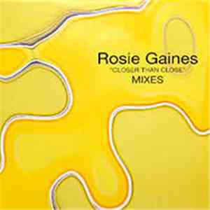 Rosie Gaines - Closer Than Close - Mixes