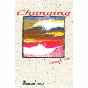 Sangit Om - Changing