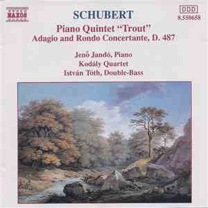 Schubert - Jenö Jandó, Kodály Quartet, István Tóth - Piano Quintet 