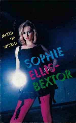 Sophie Ellis-Bextor - Mixed Up World