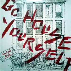 Souled Out - Go House Yourself!