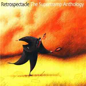 Supertramp - Retrospectacle (The Supertramp Anthology)
