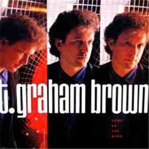 T. Graham Brown - Come As You Were