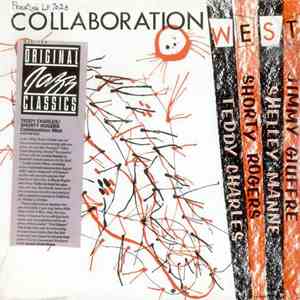 Teddy Charles / Shorty Rogers - Collaboration: West