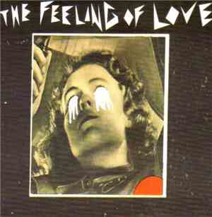 The Feeling Of Love - The Rape Man