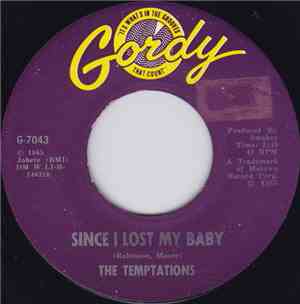 The Temptations - Since I Lost My Baby / You've Got To Earn It