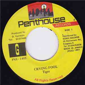 Tiger - Crying Fool
