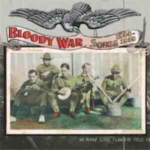 Various - Bloody War: Songs 1924-1939