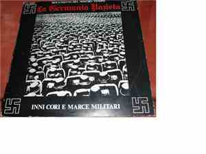 Various - La Germania Nazista - Inni Cori E Marce Militari