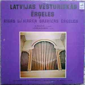 A. Kalējs, J. Švolkovskis - Sv. Marka Baznīcas Ērģeles