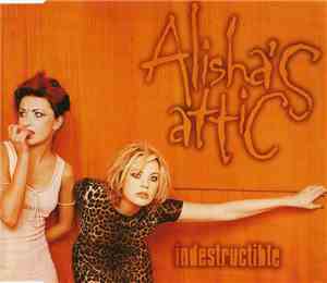 Alisha's Attic - Indestructible