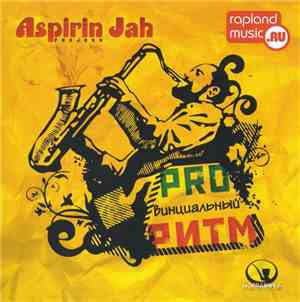 Aspirin Jah - Провинциальный Ритм